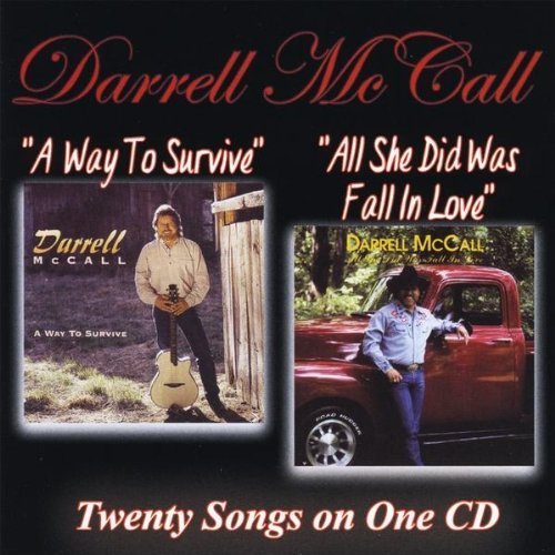 Cover for Darrell Mccall · Way to Survive / All She Did Was Fall in Love (CD) (2009)
