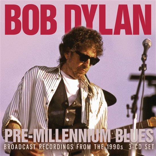 Cover for Bob Dylan · Pre-Millennium Blues (CD) (2022)