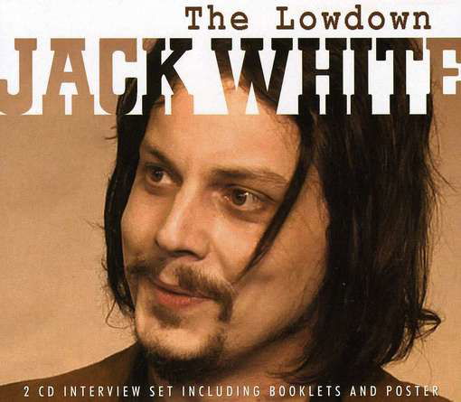 Lowdown - Jack White - Music - Chrome Dreams - 0823564626925 - May 1, 2014