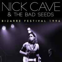 Cover for Cave Nick and The Bad Seeds · Bizarre Festival 1996 (CD) (2017)