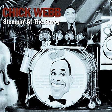 Stompin' At The Savoy - Chick Webb - Musik - FABULOUS - 0824046011925 - 12. maj 2003