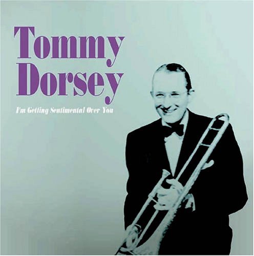 Cover for Tommy Dorsey · I'm Getting Sentimental O (CD) (2003)
