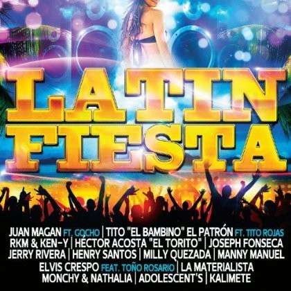 Latin Fiesta - Latin Fiesta - Music - Universal - 0827865442925 - April 2, 2013