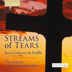 Cover for Padilla / Sixteen / Christophers · Streams of Tears (CD) (2008)