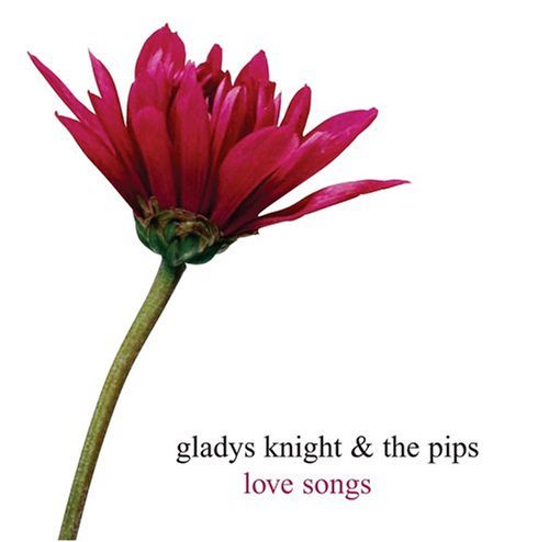 Cover for Knight,gladys &amp; Pips · Love Songs (CD) [Remastered edition] (2005)