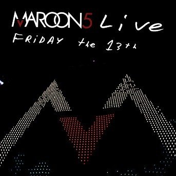 Cover for Maroon 5 · Live-Friday The 13th + Cd (CD/DVD)