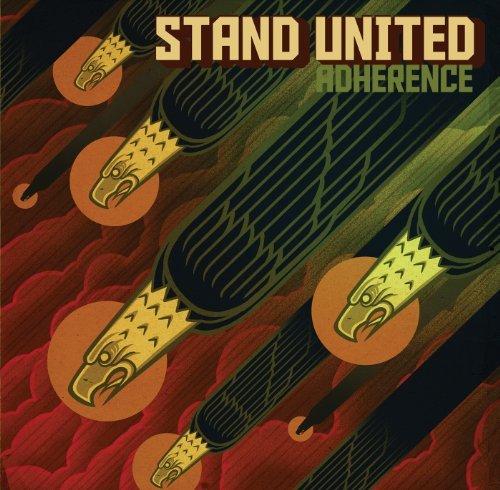 Adherance - Stand United - Musikk - EULOGY - 0880270191925 - 27. september 2010