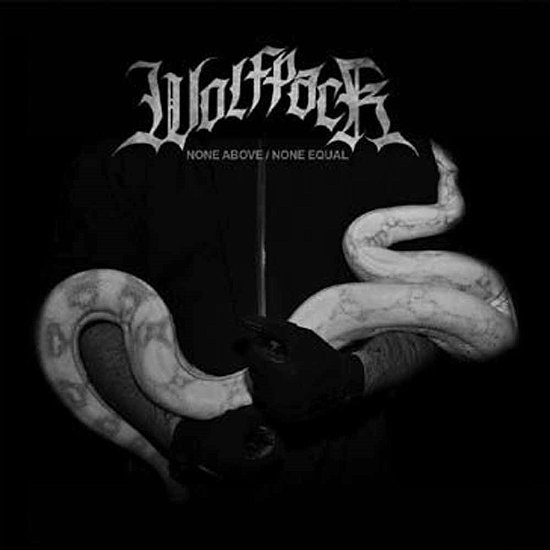 Cover for Wolfpack · None Above / None Equal (CD) (2016)