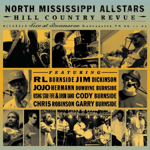 Cover for North Mississippi All Star · Hill Country Revue (CD) (2004)