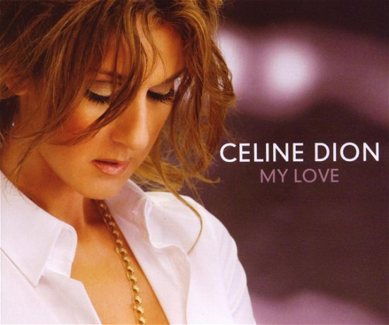 Cover for Celine Dion · My Love (SCD) (2008)