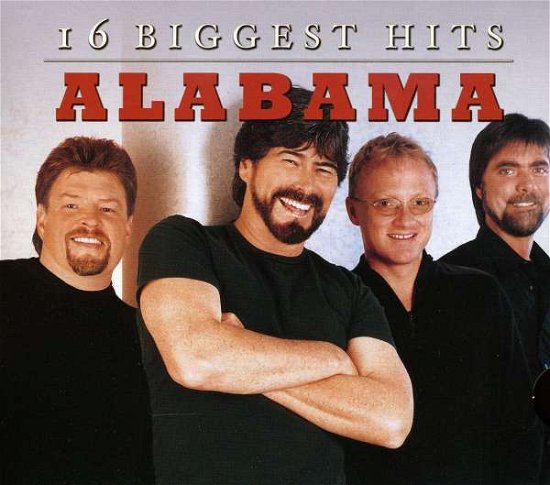 16 Biggest Hits - Alabama - Musik - COUNTRY - 0886974130925 - 