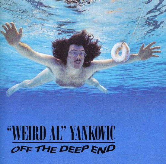 Cover for Weird Al Yankovic · Off the Deep End (CD) (1999)
