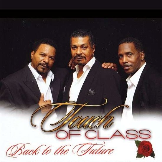 Cover for Touch of Class · Back to the Future (CD) (2014)