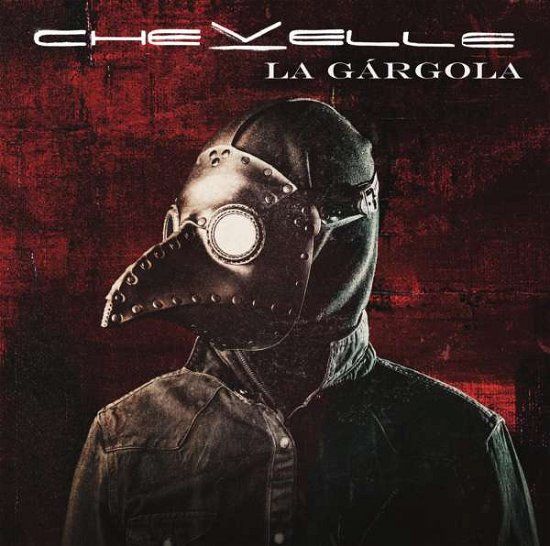 Cover for Chevelle · La Gargola (CD) (2014)