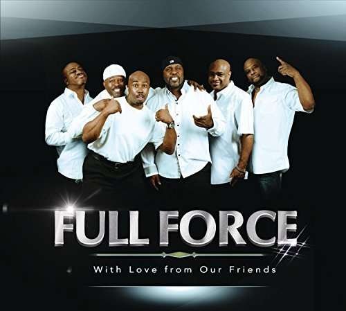 Cover for Full Force · Full Force-with Love from Our Friends (CD) [Digipak]