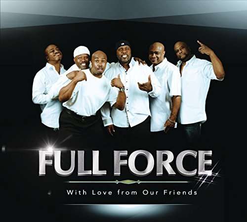 Cover for Full Force · With Love from Our Friends (CD) [Digipak] (2014)