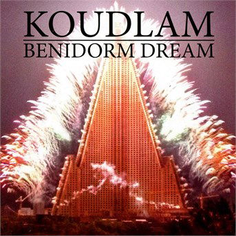 Cover for Koudlam · Benidorm Dream (CD) (2015)