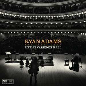 Ten Songs From Live At Carnegie Hall - Ryan Adams - Musik - SONY MUSIC - 0888750989925 - 8. Juni 2015