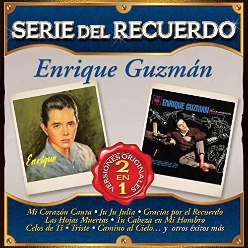 Cover for Enrique Guzman · Serie Del Recuerdo (CD) (2016)