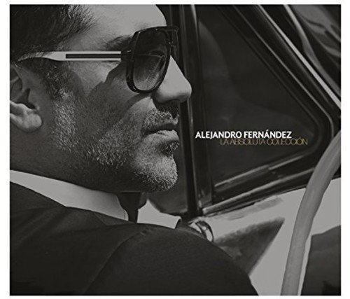 Absoluta Coleccion - Alejandro Fernandez - Musique - Sony - 0888751812925 - 3 juin 2016