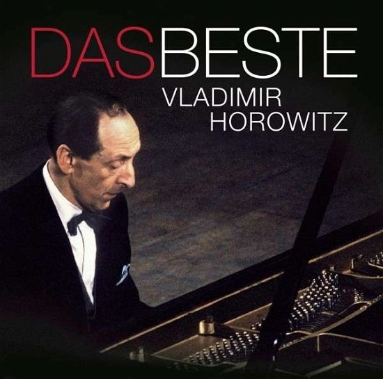 Das Beste: Horowitz - Vladimir Horowitz - Música - Sony - 0888837477925 - 17 de enero de 2014