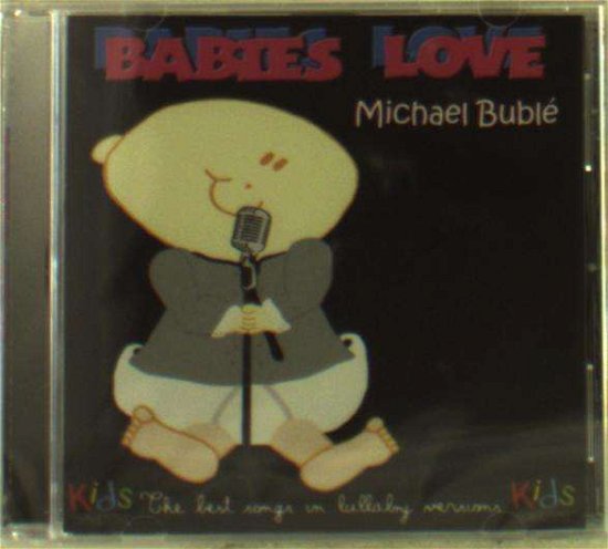 Cover for Muncebo Judson · Babies Love-michael Buble (CD) (2016)