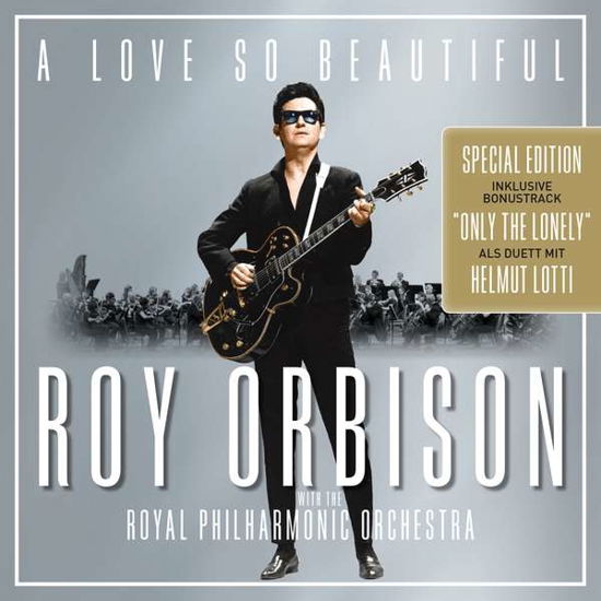 A Love So Beautiful: Roy Orbison & The Royal Philharmonic Orchestra (Special-Edition) - Roy Orbison - Música - SONY - 0889854970925 - 24 de novembro de 2017