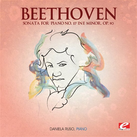 Sonata For Piano 27 In E Minor - Beethoven - Music - Essential Media Mod - 0894231564925 - August 9, 2013