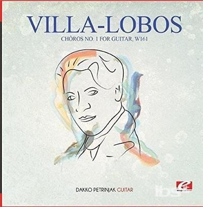 Cover for Villa-lobos · Cha Ros No 1 For Guitar W161 (CD) [Remastered edition] (2015)