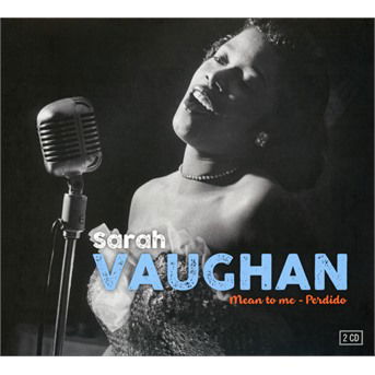 Cover for Sarah Vaughan · Mean to Me (CD) (2016)