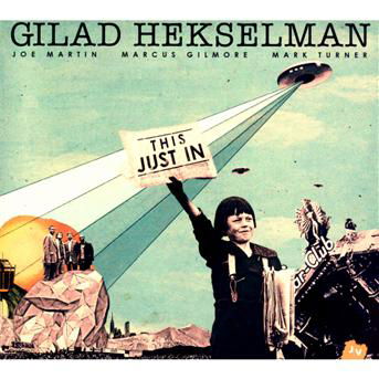 Cover for Gilad Hekselman · This Just in (CD) (2013)