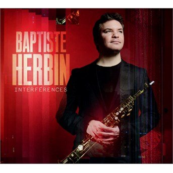 Cover for Baptiste Herbin · Interferences (CD) (2016)