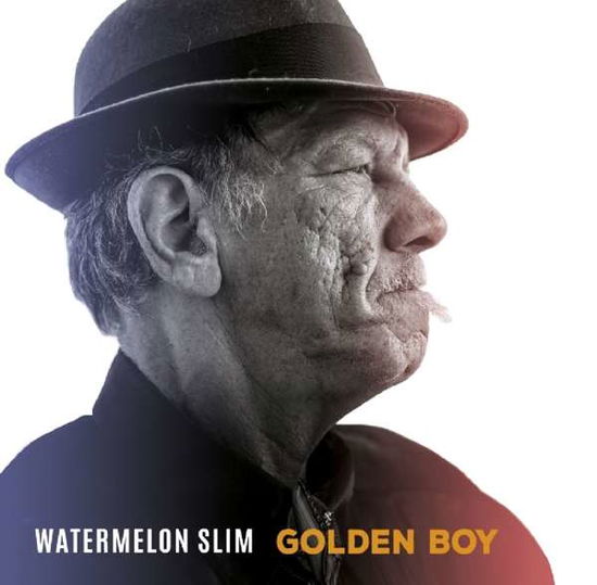 Golden Boy - Watermelon Slim - Musikk - DIXIEFROG - 3149028115925 - 18. november 2022