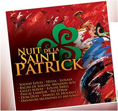 Cover for Nuit De La Saint Patrick · Pat O'may - Gilles Servat - Soldat Louis ? (CD) (2012)
