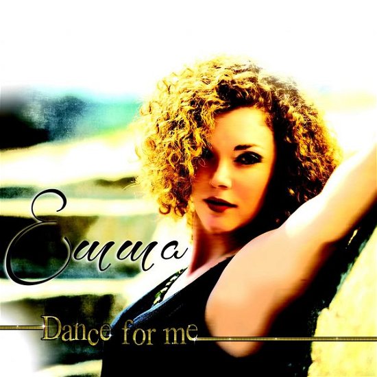 Cover for Emma · Dance for Me (CD) (2013)