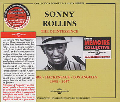 Quintessence: New York - Hackensack - Los Angeles - Sonny Rollins - Musiikki - FREMEAUX & ASSOCIES - 3448960224925 - tiistai 1. huhtikuuta 2008