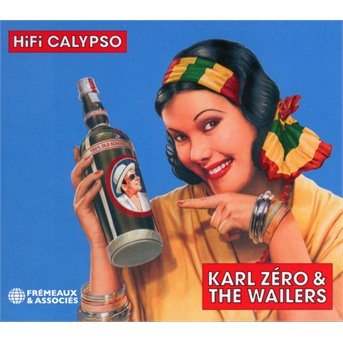 Cover for Zero, Karl &amp; The Wailers · Hifi Calypso (CD) (2021)