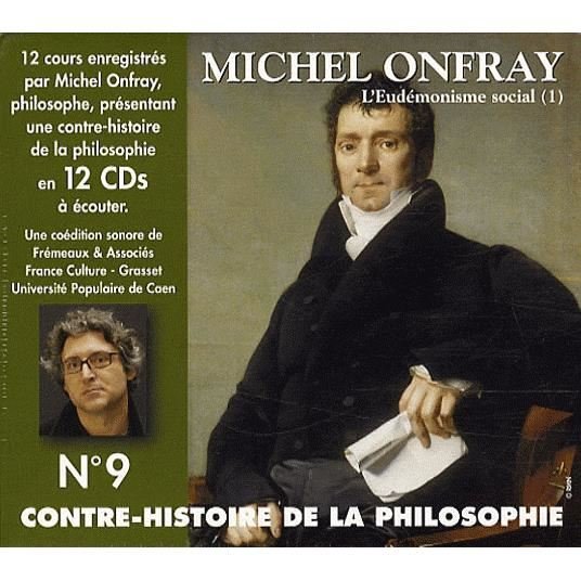 Contre Histoire De La Philosophie 9 - Michel Onfray - Música - FRE - 3561302514925 - 3 de junho de 2008