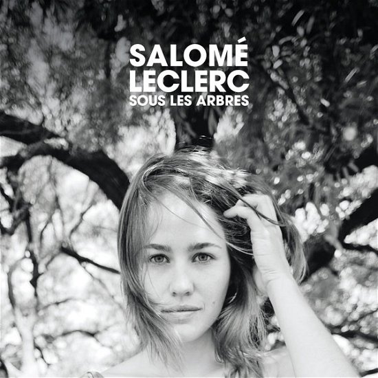 Sous Les Arbres - Salome Leclerc - Musikk - TOTOUTARD - 3596972564925 - 18. juni 2018