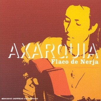 Cover for Flaco De Nerja · Axarquia (CD) (2009)