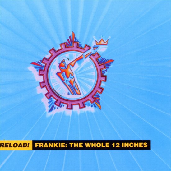 Reload (The Whole 12") - Frankie Goes to Hollywood - Musik - REPERTOIRE - 4009910489925 - 25 november 2002