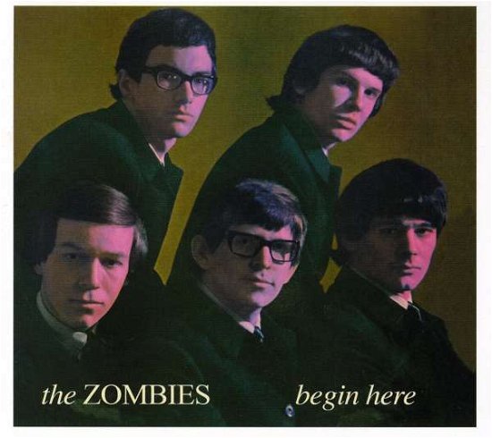 Cover for Zombies · Begin Here (Decca Recordings 1964-1967) (CD) [Digipak] (2011)