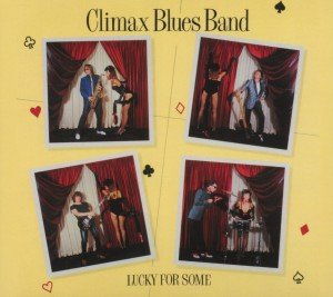 Lucky For Some - Climax Blues Band - Música - REPERTOIRE - 4009910520925 - 13 de abril de 2012