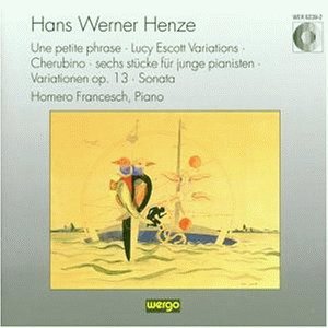 Cover for Henze / Francesch · Une Petite Phrase / Lucy Escott Variations (CD) (1994)