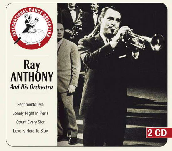 And His Orchestra -dance Orchestra- - Ray Anthony - Musik - DMENT - 4011222327925 - 24. juni 2010