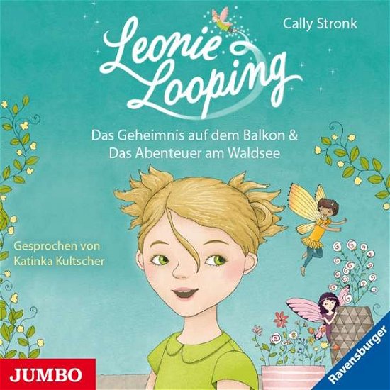 Cover for Katinka Kultscher · Leonie Looping.das Geheimnis Auf Dem Balkon (CD) (2017)