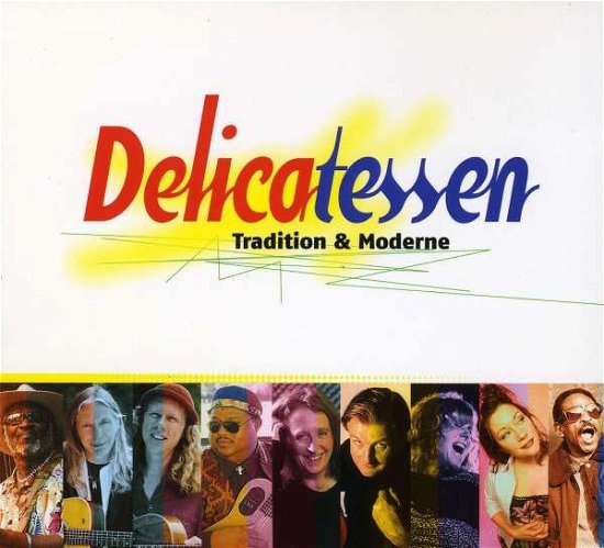 Cover for Various Artists · Delicatessen Tradition &amp; Moderne Sampler (CD) (2013)