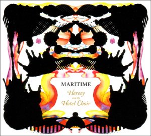 Cover for Maritime · Heresy and the Hotel Choir (CD) (2007)