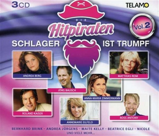 Hitpiraten - Schlager Ist Trumpf Vol. 2 - Various Artists - Musiikki - TELAMO - 4053804310925 - perjantai 29. syyskuuta 2017