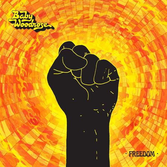 Freedom - Baby Woodrose - Musiikki - BAD AFRO - 4059251028925 - perjantai 14. joulukuuta 2018